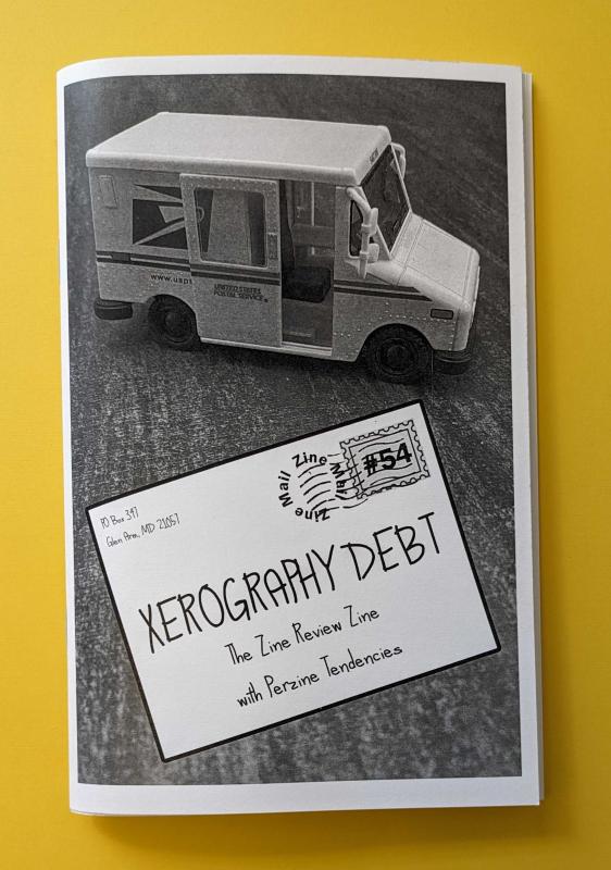 Microcosm Publishing Books > Zines Xerography Debt #54 - Zine 9781648413384 MC-26368