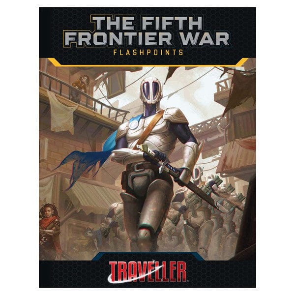Mongoose Publishing Tabletop Games > Role-Playing Games Traveller: The Fifth Frontier War Flashpoints 9781916675247 MGP40122
