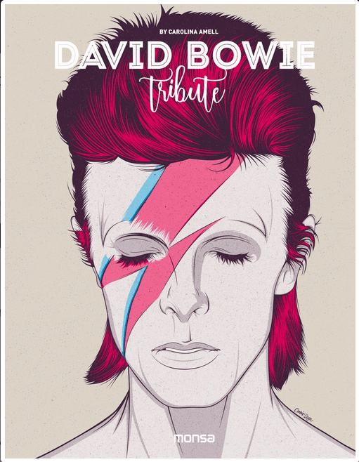 Monsa Publications Books > Film & Music > Music David Bowie: Tribute - Hardcover, Spanish Edition 9788416500468 MC-24574