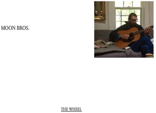 Moon Bros Music > Vinyl Records Moon Bros. - The Wheel 769791980556 FDTB648.1
