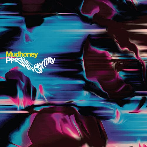 Mudhoney Music > Vinyl Records Mudhoney - Plastic Eternity, Gray 098787144505 SUB1445.1