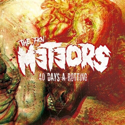 The Meteors - 40 Days A Rotting (180 Gram Vinyl)