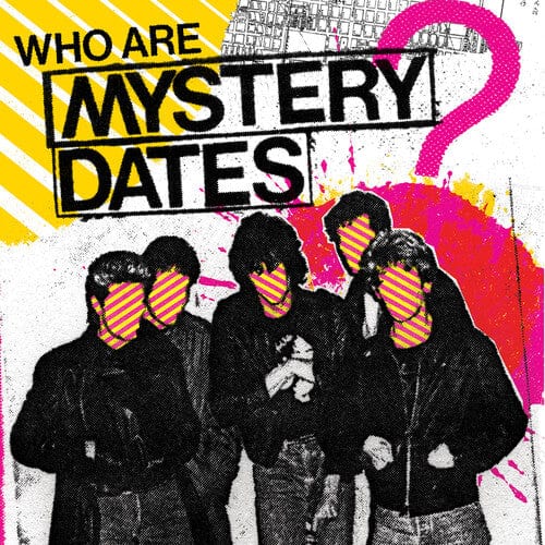 Mystery Dates Music > Vinyl Records Mystery Dates - Who Are Mystery Dates? 738553514773 MDCS9.1