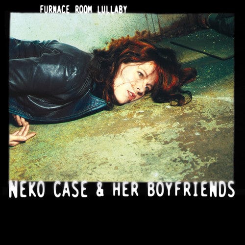 Neko Case Music > Vinyl Records Neko Case & Her Boyfriends - Furnace Room Lullaby - Black Vinyl 045778691517 EPT86915.1