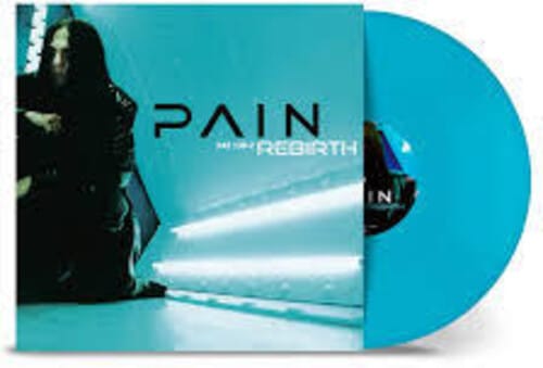 Nuclear Blast Music > Vinyl Records Pain - Rebirth (Indie Exclusive, Colored Vinyl, Light Blue, Remastered) 4065629717810 NBA971781.1
