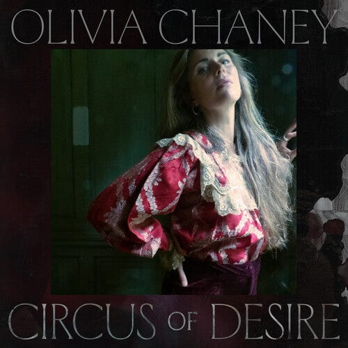 Olivia Chaney Music > Vinyl Records Olivia Chaney - Circus Of Desire 5056032381391 OVC002.1