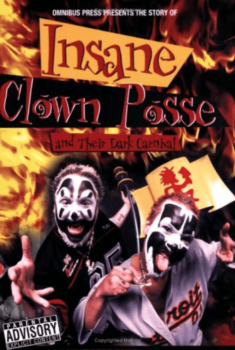 Omnibus Press Books > Film & Music > Music Omnibus Press Presents the Story of Insane Clown Posse and Their Dark Carnival - Paperback 9780825634376 MC-51231