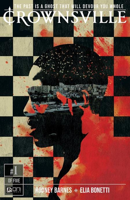 Oni Press Comic Books > Incentives CROWNSVILLE #1 CVR E INC 1:20 ANDREA SORRENTINO VAR 64985600854100151 0925ON0878