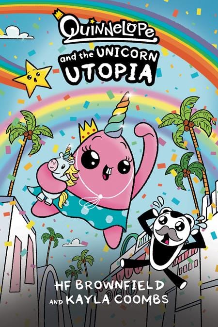 Oni Press Graphic Novel QUINNELOPE AND THE UNICORN UTOPIA TP 9781637157879 0225ON590