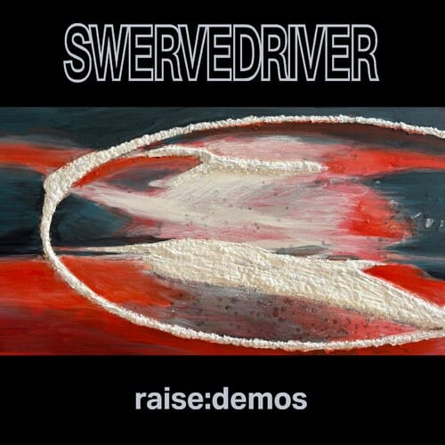 Outer Battery Music > Vinyl Records Swervedriver - Raise: Demos - Silver (Colored Vinyl, Silver) 634457269200 OUBA38.1