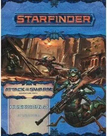 Paizo Inc Tabletop Games > Role-Playing Games > Accessories Starfinder Adventure Path #21: Huskworld (Attack of the Swarm! 3 of 6) 9781640781634 PZO9781640781634