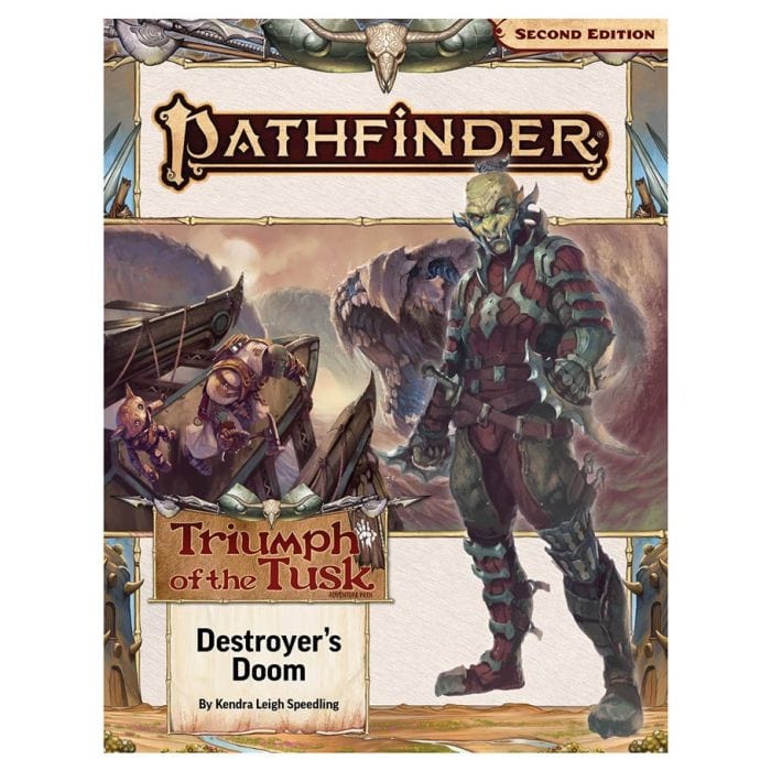 Paizo Inc Tabletop Games > Role-Playing Games Pathfinder 2E: Adventure Path: Destroyer’s Doom Triumph of the Tusk 3/3 9781640786349 PZO15209-SC