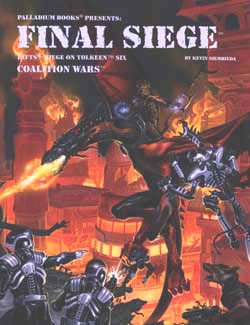 Palladium Books Tabletop Games > Role-Playing Games Rifts RPG: Coalition Wars Siege on Tolkeen 6 Final Siege 9781574570533 PAL 0844