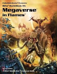 Palladium Books Tabletop Games > Role-Playing Games Rifts RPG: Megaverse in Flames 9781574571714 PAL 0876