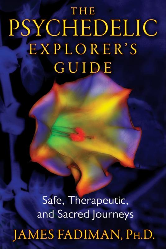 Park Street Press Books > Food, Drink, & Drugs > Drugs The Psychedelic Explorer’s Guide: Safe, Therapeutic, and Sacred Journeys - Paperback 9781594774027 MC-42788