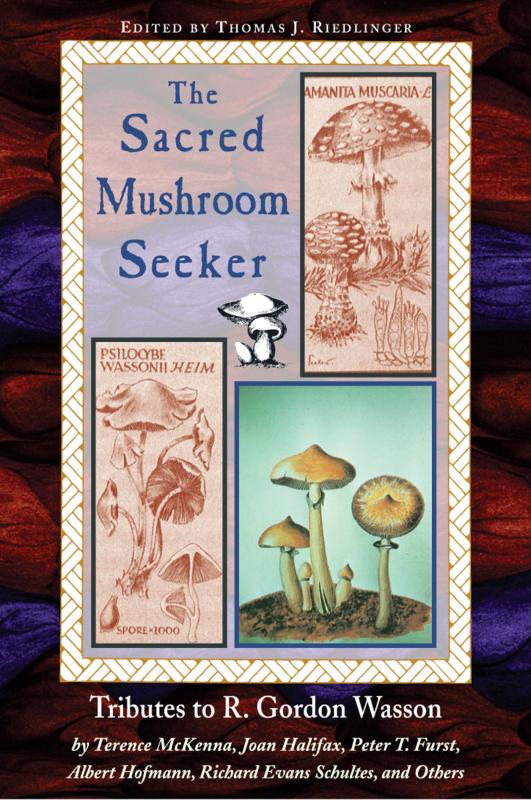 Park Street Press Books > Food, Drink, & Drugs > Drugs The Sacred Mushroom Seeker : Tributes to R. Gordon Wasson - Paperback 9780892813384 MC-44612