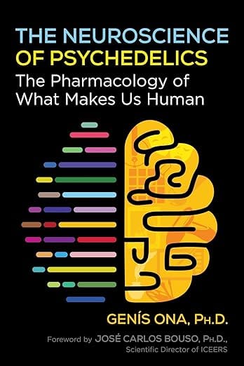 Park Street Press Books > Food, Drink, & Drugs The Neuroscience of Psychedelics: The Pharmacology of What Makes Us Human by GenĂs Ona (Author), JosĂ© Carlos Bouso (Foreword) (Paperback) 9798888500040 9798888500040