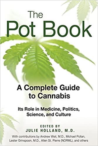 Park Street Press Books > Food, Drink, & Drugs > Weed The Pot Book: A Complete Guide to Cannabis - Paperback 9781594773686 MC-30590