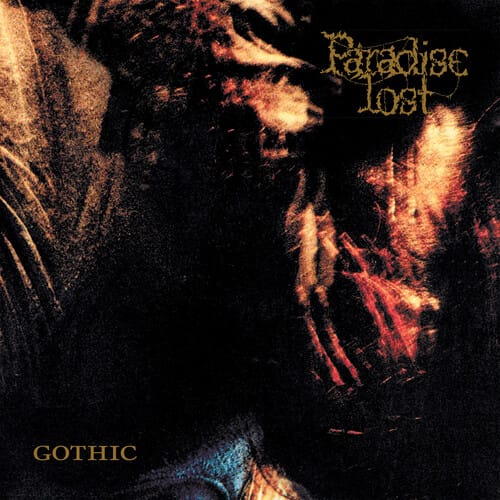 Peaceville Music > Vinyl Records Paradise Lost - Gothic (Colored Vinyl, Anniversary Edition) 801056832832 PCVL1328.1