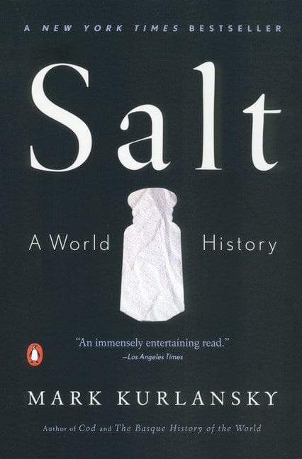 Penguin Books Books > Food, Drink, & Drugs > Food Salt: A World History - Book 9780142001615 MC-25146