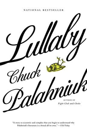 Penguin Random House Books > Fiction Lullaby by Chuck Palahniuk Paperback 9780385722193