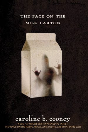 Penguin Random House Books > Fiction The Face on the Milk Carton by Caroline B. Cooney (Paperback) 9780385742382