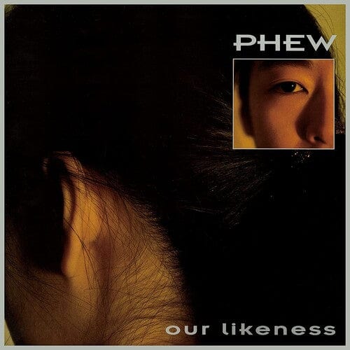 Phew Music > Vinyl Records Phew - Our Likeness 5400863075606 MUE75606.1