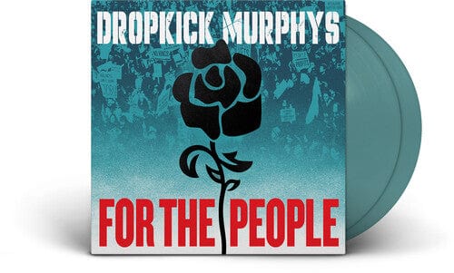 Play It Again Sam Music > Vinyl Records Dropkick Murphys - For the People (IEX) Jade Green (Colored Vinyl, Green, Indie Exclusive, Poster) 5400863189525 PITS50.1