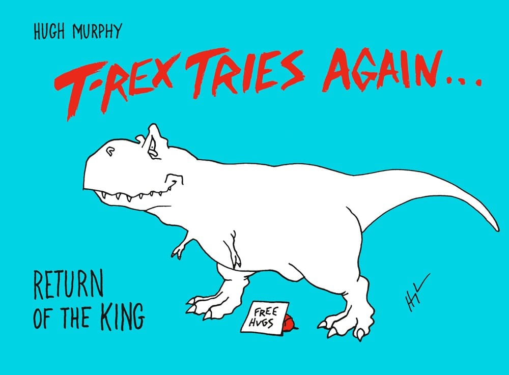 Plume Books > Film & Music > Music T-Rex Tries Again: Return of the King - Hardcover 9780593188552 MC-53821