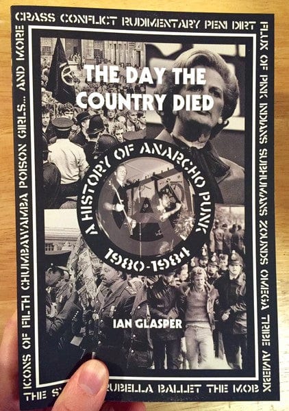 PM Press Books > Film & Music > Music The Day the Country Died: A History of Anarcho Punk 1980 to 1984 - Book 9781604865165 MC-20502
