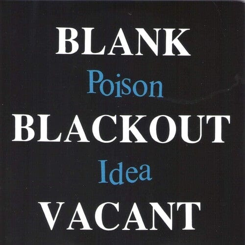 Poison Idea Music > Vinyl Records Poison Idea - Blank Blackout Vacant 614511868525 AMLE19.1