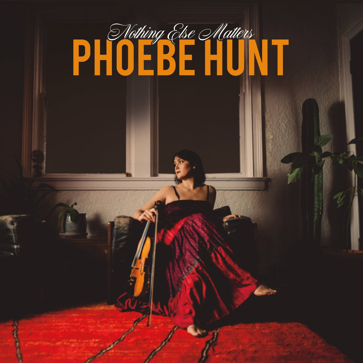Phoebe Hunt Music > Vinyl Records Phoebe Hunt - Nothing Else Matters 793888874985 PPD985.1