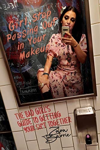 Post Hill Press Books > Art & Gifts > Novelties Girl, Stop Passing Out in Your Makeup: The Bad Girl's Guide to Getting Your Sh*t Together - Hardcover 9781642934632 MC-43764