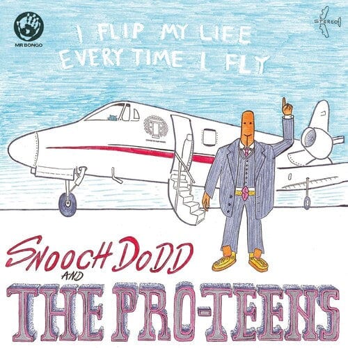 Pro-Teens Music > Vinyl Records Pro-Teens - I Flip My Life Every Time I Fly 7119691274119 MRBG232.1