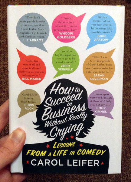 Quirk Books Books > Art & Gifts > Humor How to Succeed in Business Without Really Crying: Lessons From a Life in Comedy - Hardcover 9781594746772 MC-20744