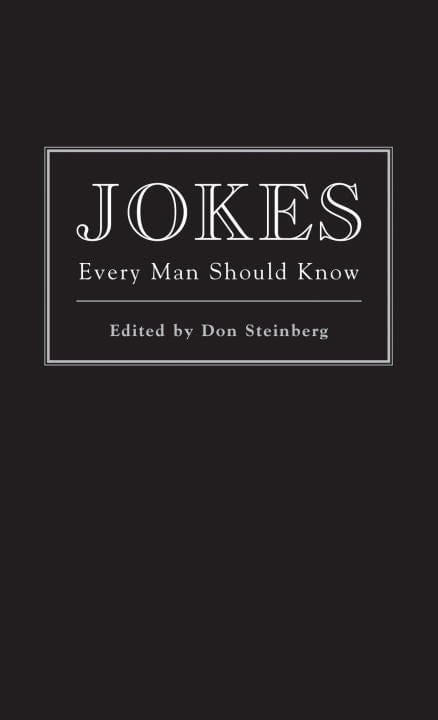 Quirk Books Books > Art & Gifts > Humor Jokes Every Man Should Know - Hardcover 9781594742286 MC-24203