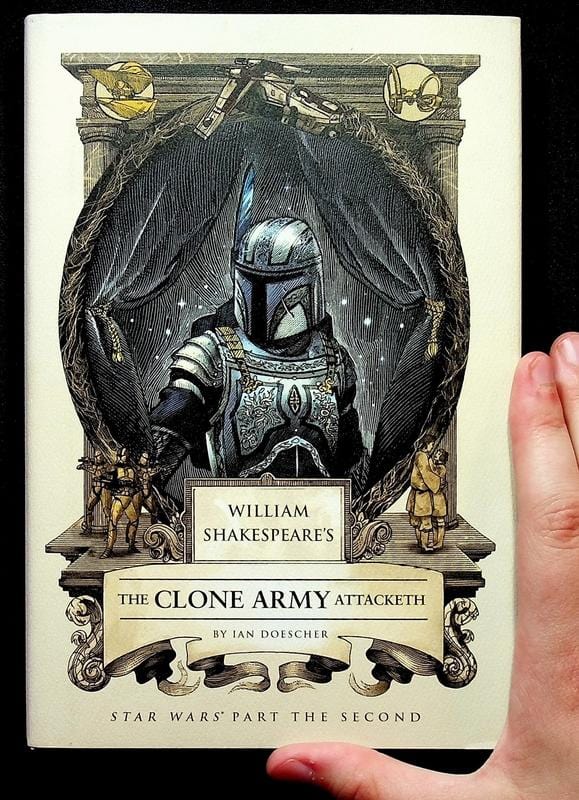 Quirk Books Books > Art & Gifts > Pop Culture William Shakespeare's The Clone Army Attacketh - Book 9781594748073 MC-24118