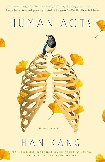 Random House Publishing Group Books > Smarts Human Acts: A Novel by Han Kang 9781101906743 9781101906743