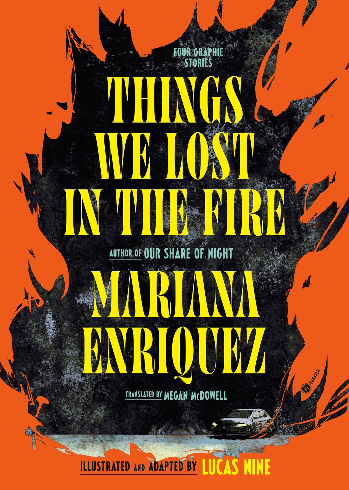 Random House Publishing Group Graphic Novel Things We Lost in the Fire: Four Graphic Stories HC (Release Date: 10/13/2026) 9798217198368 PRH- 9781536224504