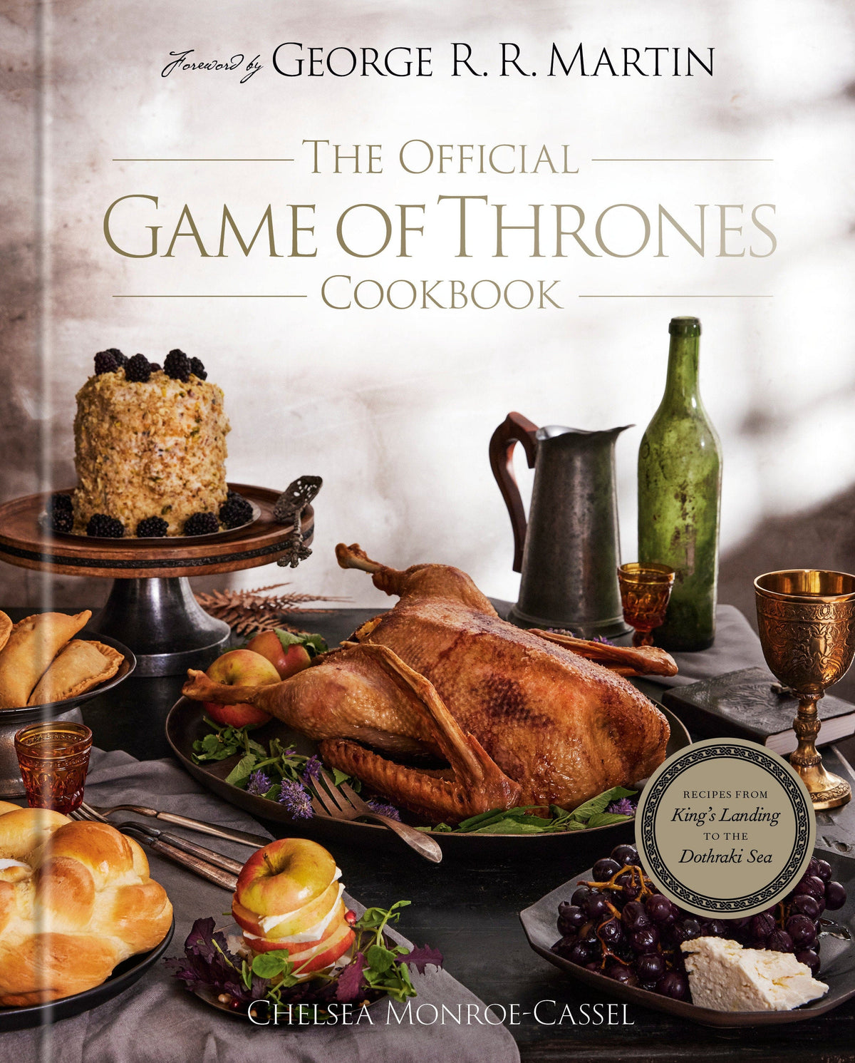 RANDOM HOUSE WORLDS Books The Official Game of Thrones Cookbook: Recipes from King's Landing to the Dothraki Sea 9780593599457 MAR241871