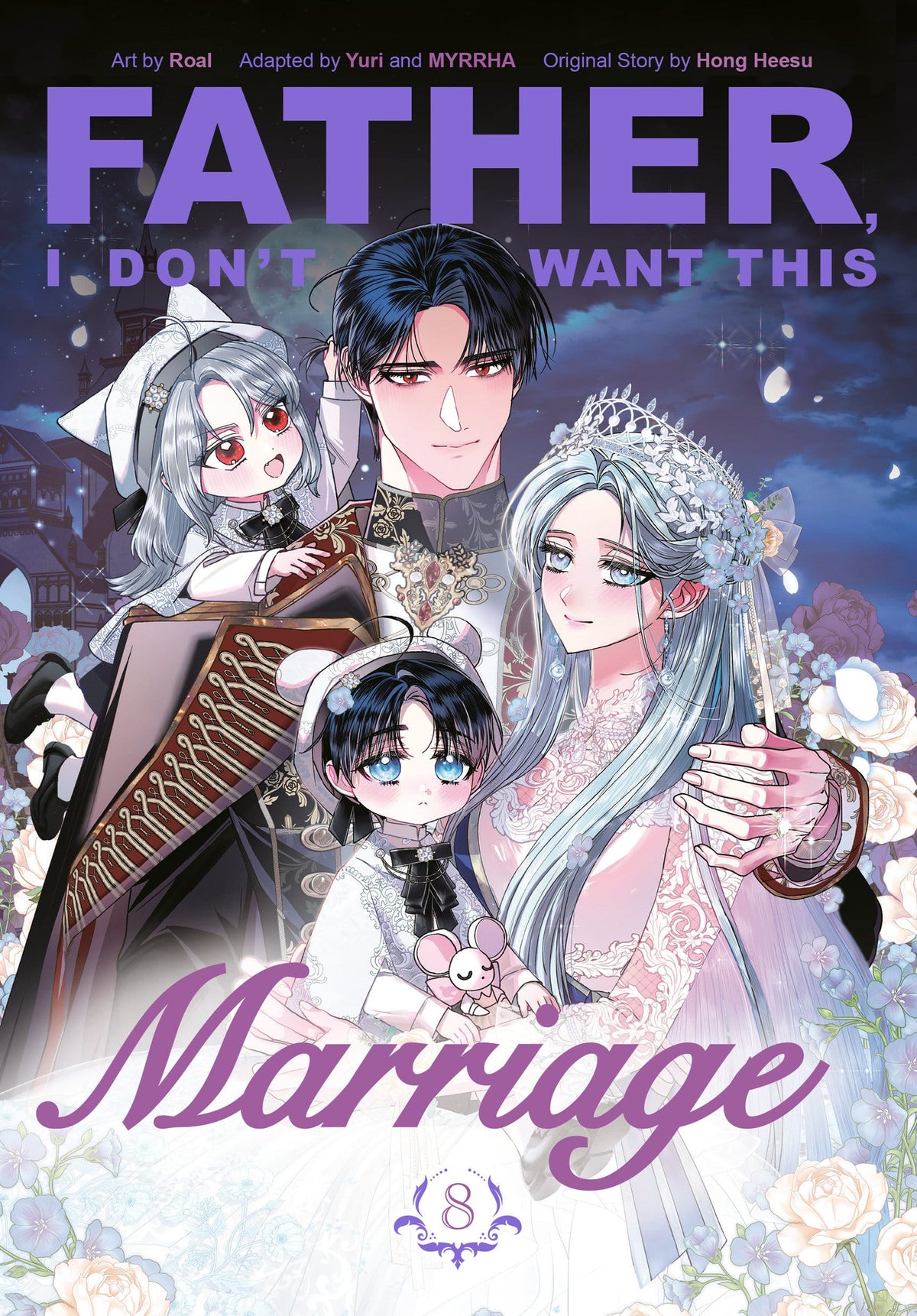 Random House Worlds Graphic Novel Father, I Don't Want This Marriage, Volume 8 (Release Date: 11/17/2026) 9780593872420 PRH-9780593872420