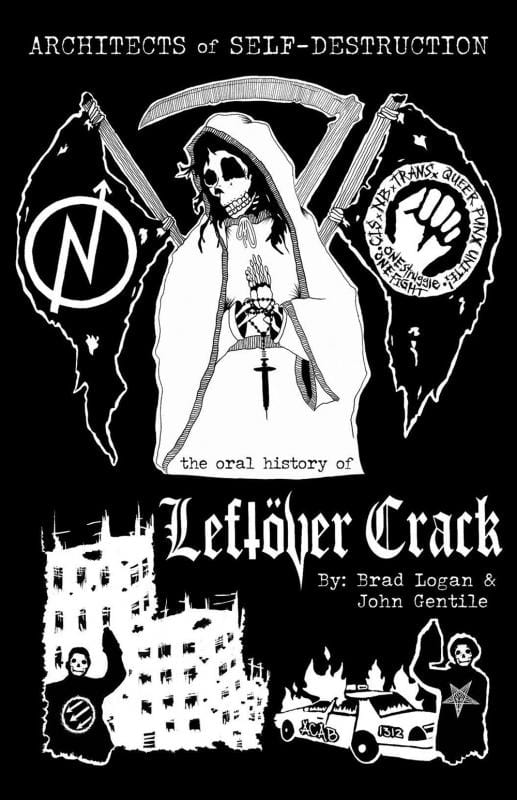 Rare Bird Books Books > Film & Music > Music Architects of Self-Destruction: The Oral History of Leftöver Crack - Book 9781644281109 MC-29640