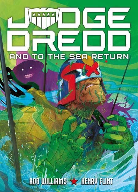 Rebellion Publishing Graphic Novel JUDGE DREDD AND TO THE SEA RETURN TP 9781837867592 0526RB1217