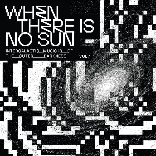 Redeye Distribution Music > Vinyl Records Various Artists - When There Is No Sun Vol. 1 634457244320 OSD1006.1