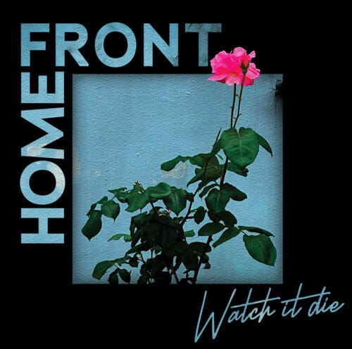 Revolver Music > Vinyl Records Home Front - Watch It Die 5056321698209 LVEU340.1