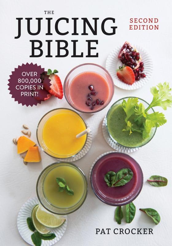 Robert Rose Books > Food, Drink, & Drugs > Cookbooks Juicing Bible - Paperback 2nd Edition 9780778801818 MC-33322