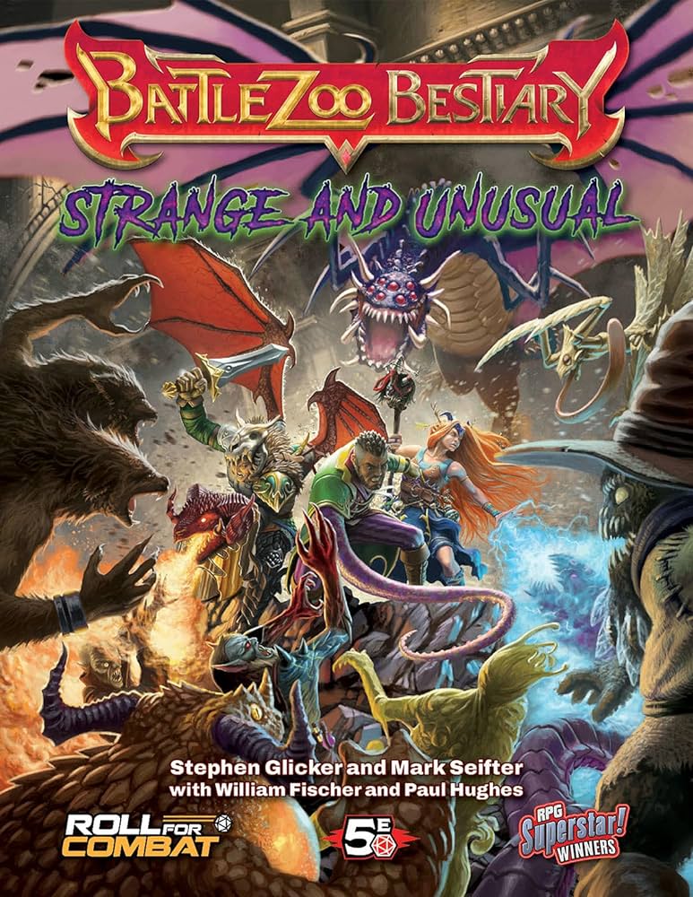Roll for Combat Books > RPG Battlezoo Bestiary: Strange & Unusual (5E) 9798988119814 RFC 23021