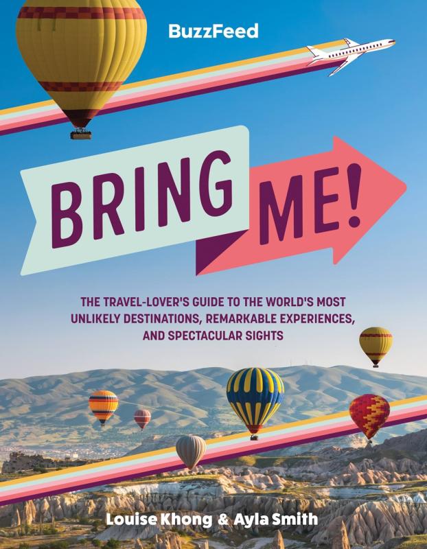 Running Press Adult Books > Smarts > Places & Peeps Bring Me! The Travel-Lover’s Guide to the World’s Most Unlikely Destinations, Remarkable Experiences, and Spectacular Sights - Buzzfeed - Hardcover 9780762474943 MC-43296