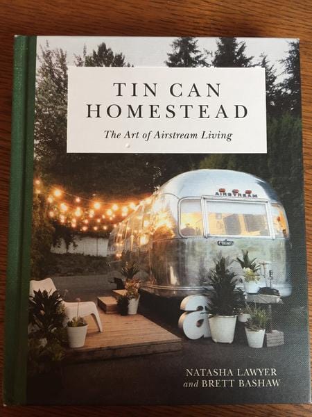 Running Press Books > Art & Gifts > Novelties Tin Can Homestead: The Art of Airstream Living - Book 9780762491445 MC-22821