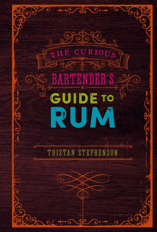 Ryland Peters & Small Books > Food, Drink, & Drugs > Booze The Curious Bartender's Guide to Rum - Hardcover 9781788792387 MC-30382